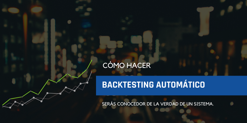 BACKTESTING-AUTOMATICO